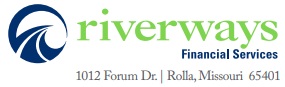 Riverways Financial Services, 1012 Forum Dr. Rolla, Missouri 65401
